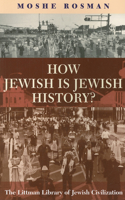 How Jewish Is Jewish History?