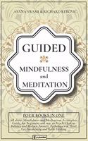 Guided Mindfulness and Meditation