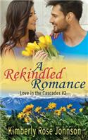 Rekindled Romance