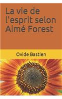 Vie de l'Esprit Selon Aim