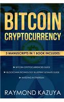 Bitcoin Cryptocurrency 3 Manuscripts Blockchain Technology, Ethereum Investing: Ultimate Guide