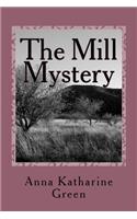 The Mill Mystery