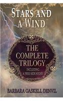 Stars and a Wind, the Complete Trilogy
