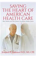 Saving the Heart of American Health Care