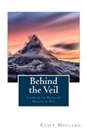 Behind the Veil