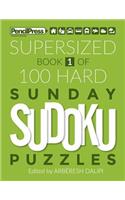 Supersized Book Of 100 Hard Sunday Sudoku Puzzles (Book 1)