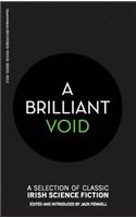 A Brilliant Void