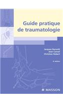 Guide Pratique de Traumatologie