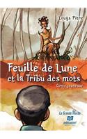 Feuille de Lune et la tribu des mots