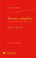 Oeuvres Completes. Tome IX - 1905-1907