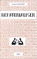 Rematerialiser