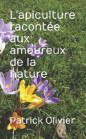 L'apiculture racontée aux amoureux de la nature