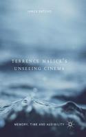 Terrence Malick's Unseeing Cinema