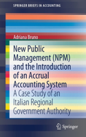 New Public Management (Npm) and the Introduction of an Accrual Accounting System