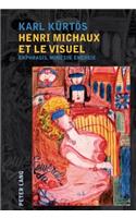 Henri Michaux Et Le Visuel
