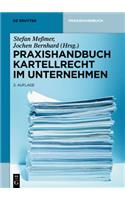 Praxishandbuch Kartellrecht Im Unternehmen