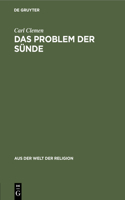 Das Problem Der Sünde: (25 Aus der Welt der Religion)