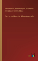 Lincoln Memorial. Album-Immortelles