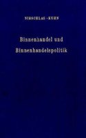 Binnenhandel Und Binnenhandelspolitik
