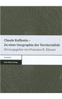 Claude Raffestin - Zu Einer Geographie Der Territorialitat