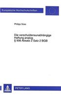 Die Verschuldensunabhaengige Haftung Analog § 906 Absatz 2 Satz 2 Bgb: (2403 Europaeische Hochschulschriften Recht)