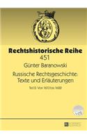 Russische Rechtsgeschichte: Texte Und Erlaeuterungen