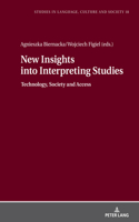 New Insights Into Interpreting Studies.