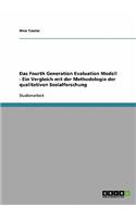 Das Fourth Generation Evaluation Modell - Ein Vergleich mit der Methodologie der qualitativen Sozialforschung: (German)