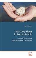 Reacting Flows in Porous Media