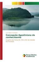 Concepção Agostiniana do conhecimento