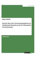 Bericht über das Unterrichtspraktikum im Fachbereich Deutsch an der S.S.Oberschule (Gesamtschule)