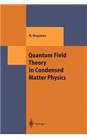 Quantum Field Theory in Condensed Matter Physics