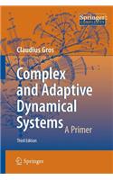 Complex and Adaptive Dynamical Systems: A Primer