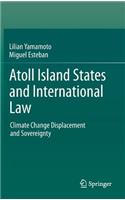 Atoll Island States and International Law