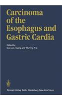 Carcinoma of the Esophagus and Gastric Cardia