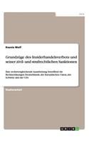 Grundzüge des Insiderhandelsverbots und seiner zivil- und strafrechtlichen Sanktionen