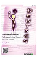 Aufsatztraining Deutsch - Band 5