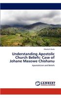 Understanding Apostolic Church Beliefs