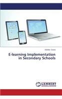 E-Learning Implementation in Secondary Schools
