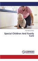 Special Children And Family Care