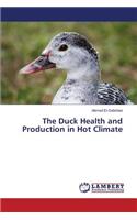The Duck Health and Production in Hot Climate