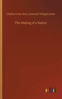 The Making of a Nation