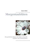 Morgentaublüten