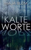 Kalte Worte