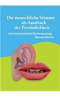 menschliche Stimme als Ausdruck der Persönlichkeit