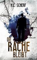 Rache bleibt