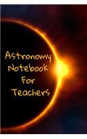 Astronomy Notebook For Teachers