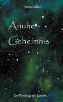 Anuhe - Geheimnis