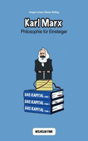 Karl Marx: Philosophie fur Einsteiger