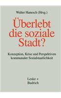 Überlebt die soziale Stadt?